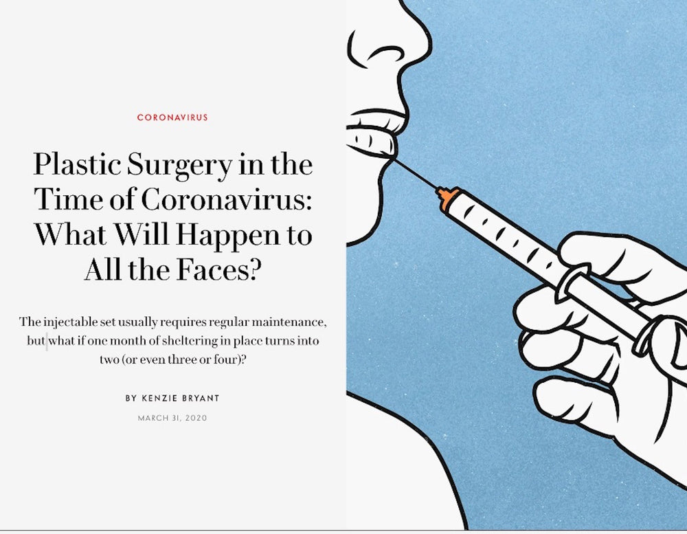 Vanity Fair: Plastic Surgery in the Time of Coronavirus: What Will Happen to All the Faces?